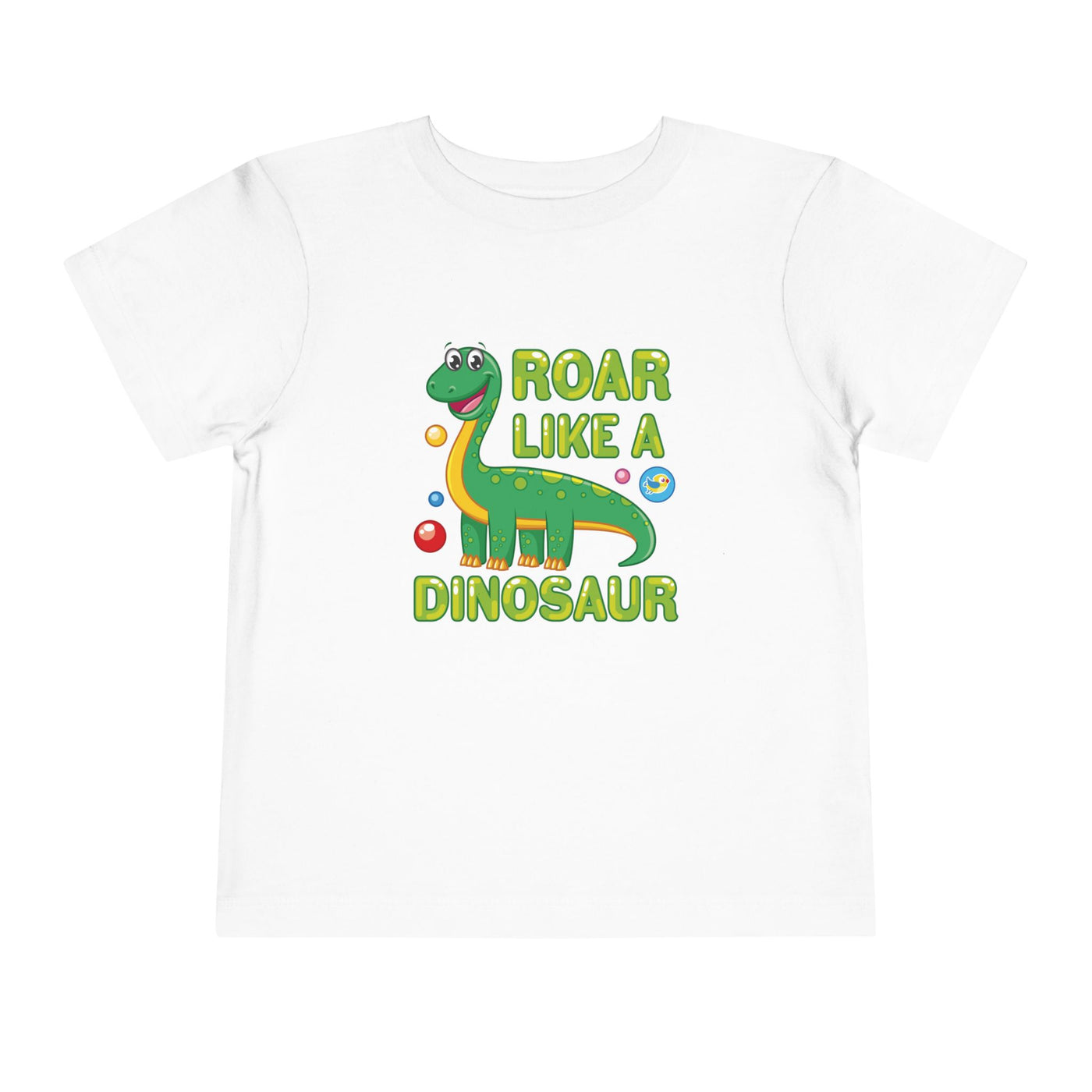 Official "Roar Like a Dinosaur" Toddler T-Shirt