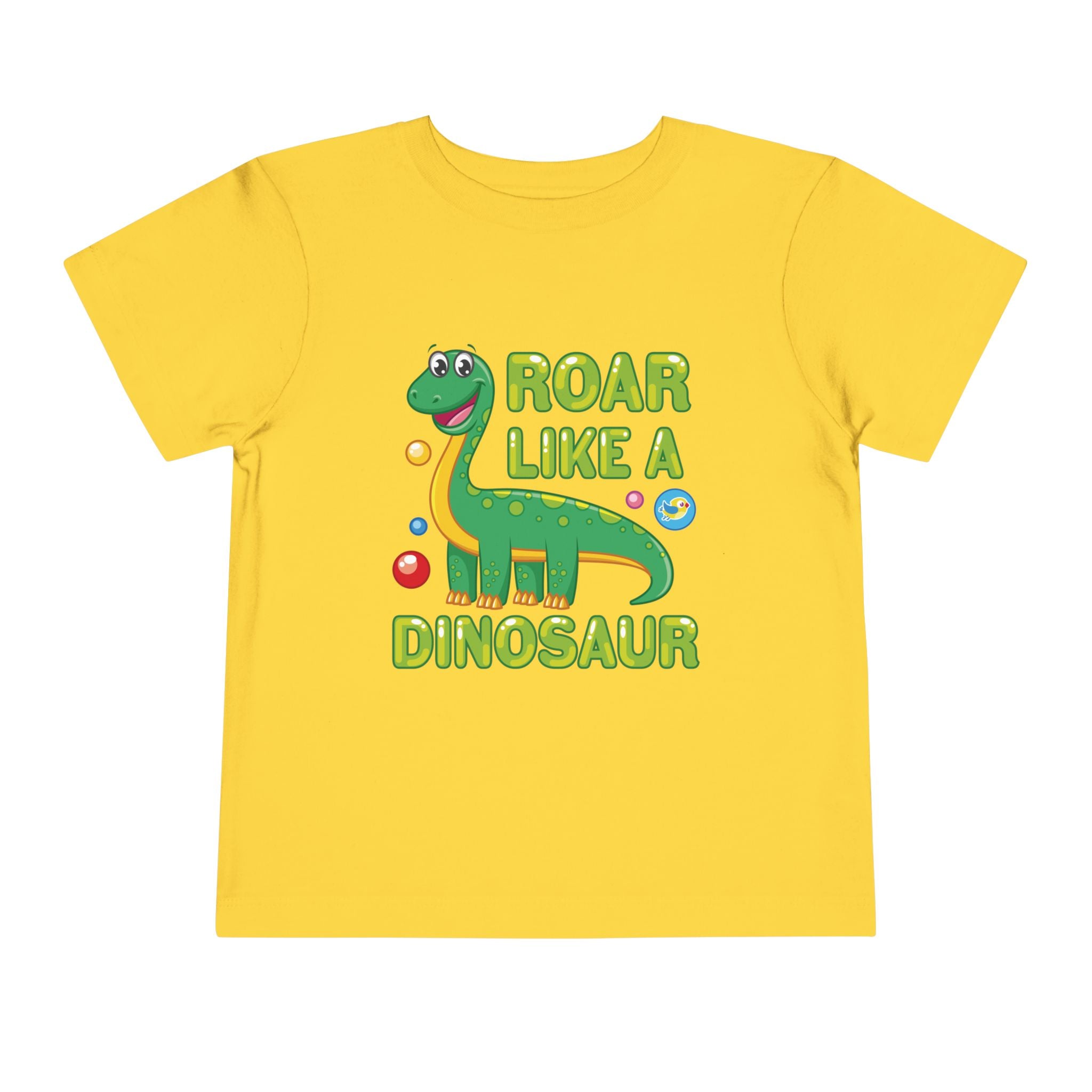 Official "Roar Like a Dinosaur" Toddler T-Shirt